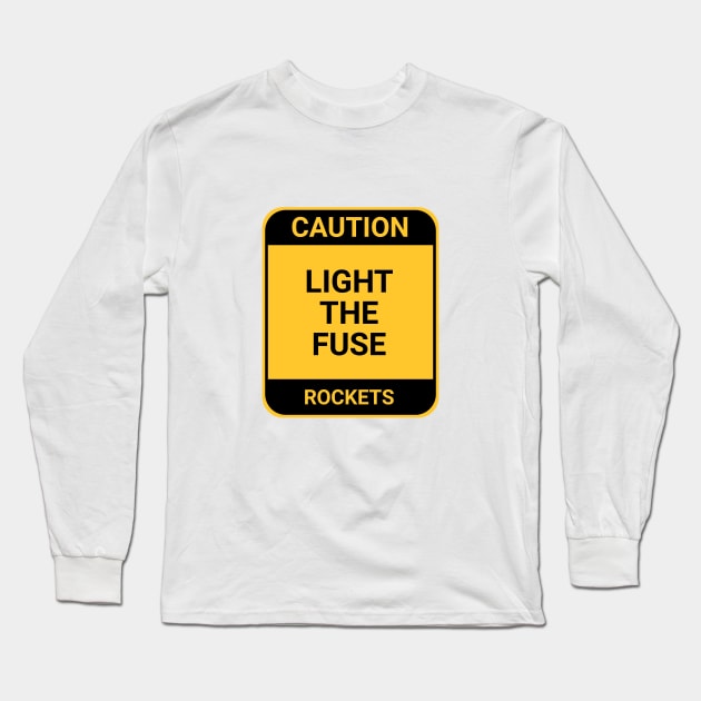 LIGHT THE FUSE Long Sleeve T-Shirt by BURN444